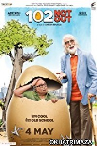 102 NOT Out (2018) Bollywood Hindi Movie