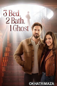 3 Bed 2 Bath 1 Ghost (2023) HQ Tamil Dubbed Movie