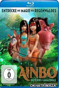 Ainbo (2021) Hollywood Hindi Dubbed Movies