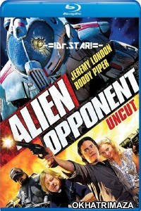 Alien Opponent (2010) UNCUT Hollywood Hindi Dubbed Movies