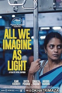 All We Imagine as Light (2024) HQ Bengali Dubbed Movie