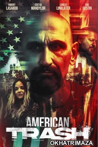 American Trash (2024) HQ Hindi Dubbed Movie