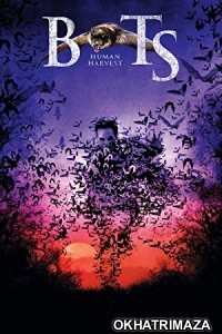 Bats Human Harvest (2007) Hollywood Hindi Dubbed Movie