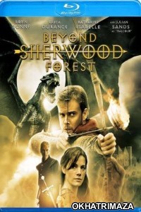 Beyond Sherwood Forest (2009) Hollywood Hindi Dubbed Movies