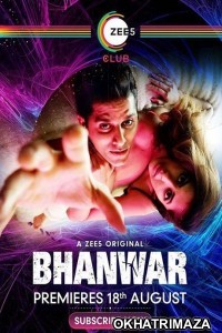 Bhanwar (2020) Hindi Season 1 Complete Show