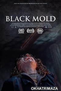 Black Mold (2023) HQ Hindi Dubbed Movie