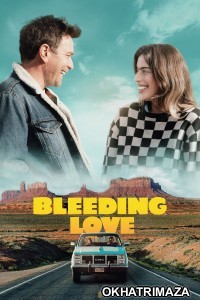 Bleeding Love (2024) ORG Hollywood Hindi Dubbed Movie