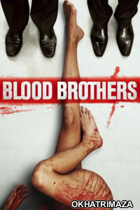 Blood Brother (2015) ORG Hollywood Hindi Dubbed Movie