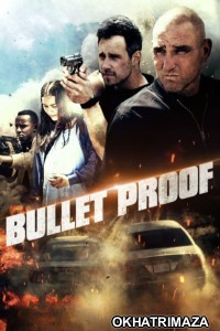 Bullet Proof (2022) ORG Hollywood Hindi Dubbed Movie