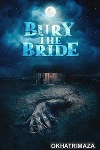 Bury the Bride (2023) HQ Telugu Dubbed Movie