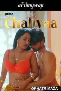 Chhaliya (2024) S01 Part 1 Hitprime Hindi Hot Web Series