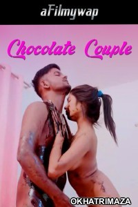 Chocolate Couple (2024) Hindi Hot Short Film