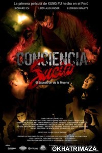 Conciencia Sucia (Dirty Conscience) (2021) HQ Hollywood Hindi Dubbed Movie