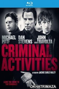 Criminal Activities (2015) Hollywood Hindi Dubbed Movie