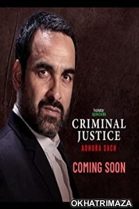 Criminal Justice Adhura Sach (2022) Hindi Season 1 Complete Show