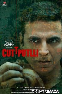 Cuttputli (2022) Bollywood Hindi Movies