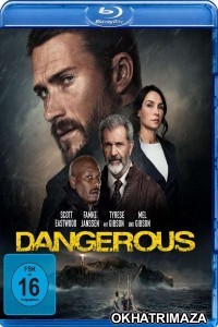 Dangerous (2021) Hollywood Hindi Dubbed Movies