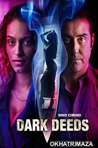 Dark Deeds (2022) HQ Bengali Dubbed Movie