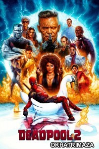 Deadpool 2 (2018) ORG Hollywood Hindi Dubbed Movie