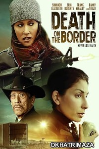 Death on the Border (2023) HQ Bengali Dubbed Movie