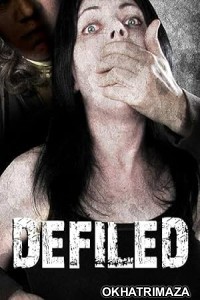 Defiled (2023) HQ Bengali Dubbed Movie