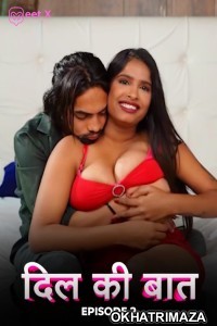 Dil Ki Baaten (2024) S01 E02 Meetx Hindi Web Series