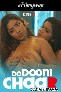 Do Duni Chaar (2024) CineOn Hindi Hot Short Film