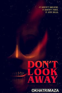 Dont Look Away (2023) HQ Tamil Dubbed Movie