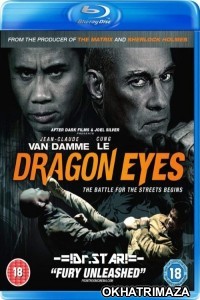 Dragon Eyes (2014) Hollywood Hindi Dubbed Movies