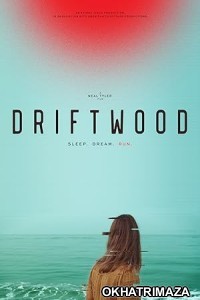 Driftwood (2023) HQ Hindi Dubbed Movie