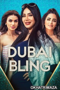 Dubai Bling (2022) Season 1 Hindi Dubbed Series