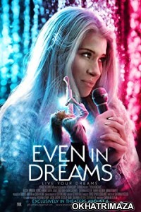 Even in Dreams (2021) HQ Bengali Dubbed Movie