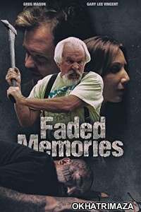 Faded Memories (2021) HQ Bengali Dubbed Movie