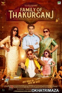 Family Of Thakurganj (2019) Bollywood Hindi Full Movie