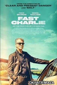 Fast Charlie (2023) HQ Hindi Dubbed Movie