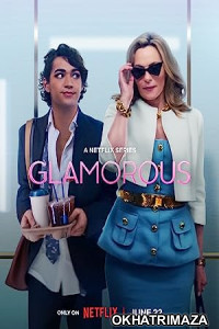 Glamorous (2023) Hindi Dubbed Season 1 Complete Web Series