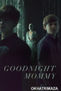 Goodnight Mommy (2022) ORG Hollywood Hindi Dubbed Movie