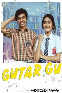 Gutar Gu (2024) Season 2 Hindi Web Series