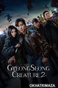 Gyeongseong Creature (2024) Season 2 Hindi Dubbed Series