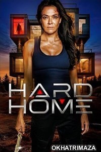 Hard Home (2024) HQ Telugu Dubbed Movie