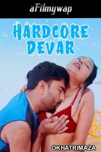 Hardcore Devar (2024) Hindi Hot Short Film