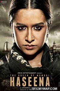 Haseena Parkar (2017) HDRip Hindi Movie