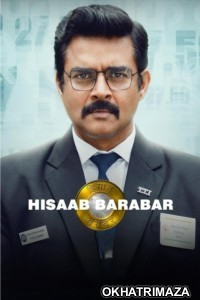 Hisaab Barabar (2025) Bollywood Hindi Movie