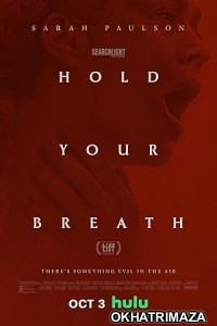 Hold Your Breath (2024) HQ Hindi Dubbed Movie