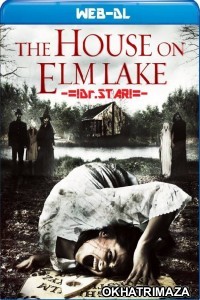 House on Elm Lake (2018) Hollywood Hindi Dubbed Movies