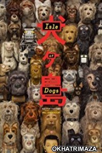 Isle of Dogs (2018) Hollywood English Movie