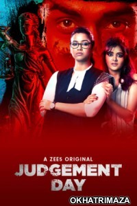 Judgement Day (2020) UNRATED Hindi Season 1 Complete Full Show