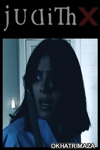 Judith X (2023) HQ Tamil Dubbed Movie