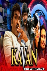 Kavan (2019) South Indian Hindi Dubbed Movies