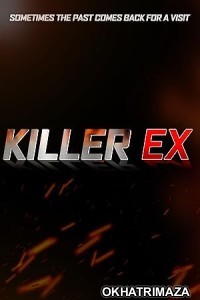 Killer Ex (2024) HQ Telugu Dubbed Movie